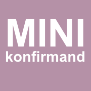 Minikonfirmand - for 3. klasse